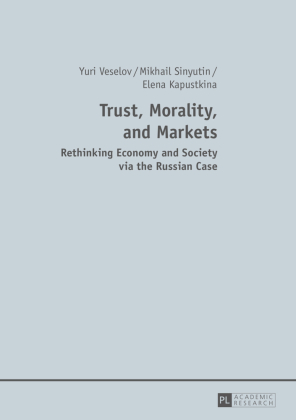 Trust, Morality, and Markets 