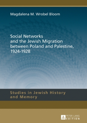 Social Networks and the Jewish Migration between Poland and Palestine, 1924-1928 