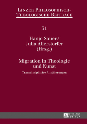 Migration in Theologie und Kunst 