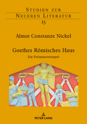 Nickel, Almut Constanze: Goethes Römisches Haus