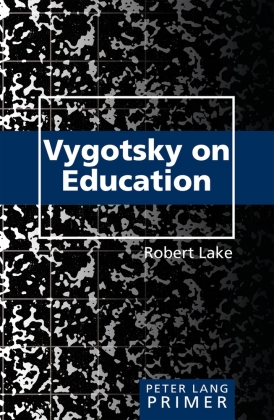 Vygotsky on Education Primer 