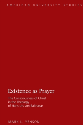 Existence as Prayer 