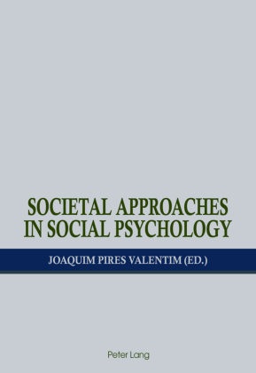 Societal Approaches in Social Psychology 