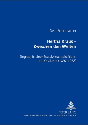 Hertha Kraus - Zwischen den Welten 