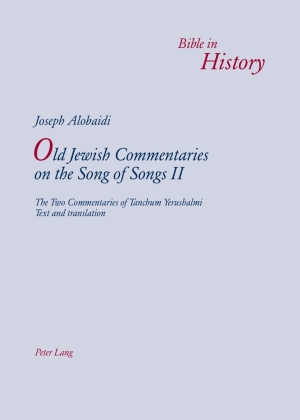 Old Jewish Commentaries on "The Song of Songs" II 