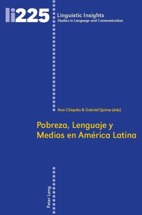 Pobreza, Lenguaje y Medios en América Latina 