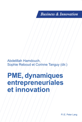 PME, dynamiques entrepreneuriales et innovation 