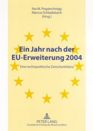 Ein Jahr nach der EU-Erweiterung 2004 