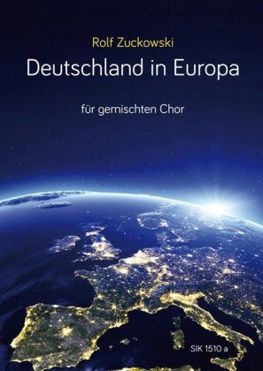 Deutschland in Europa, für gemischten Chor, Chorpartitur 