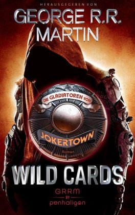 Wild Cards - Die Gladiatoren von Jokertown 