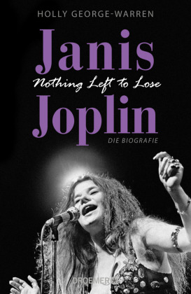 Janis Joplin. Nothing Left to Lose 