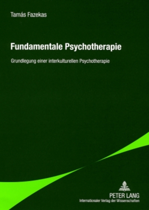 Fundamentale Psychotherapie 