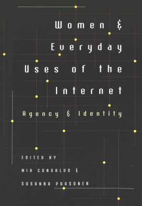 Women and Everyday Uses of the Internet 