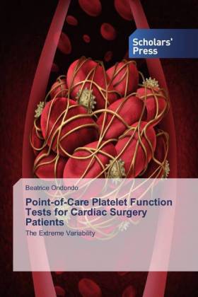 Point-of-Care Platelet Function Tests for Cardiac Surgery Patients 