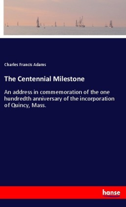 The Centennial Milestone 