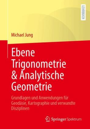 Ebene Trigonometrie & Analytische Geometrie