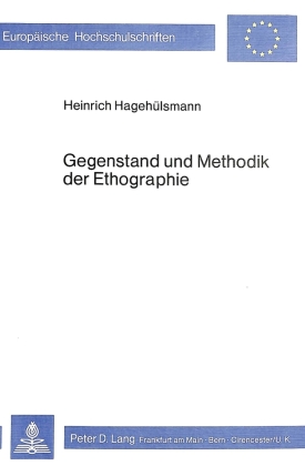 Gegenstand und Methodik der Ethographie 
