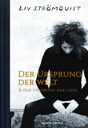 Der Ursprung der Welt & Der Ursprung der Liebe 