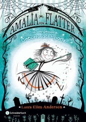 Amalia von Flatter - Die vergessene Geburtsnachtsparty Cover
