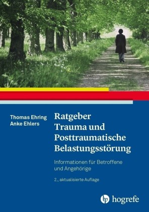 Ratgeber Trauma und Posttraumatische Belastungsstörung