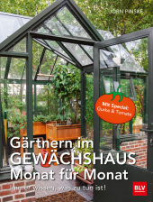 Gärtnern im Gewächshaus Monat für Monat Cover
