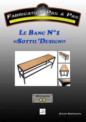 Le Banc N°1 "Sottil'Design" 