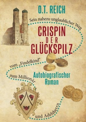 Crispin, der Glückspilz 