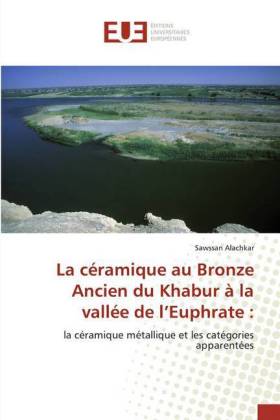 La céramique au Bronze Ancien du Khabur à la vallée de l'Euphrate : 