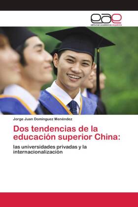Dos tendencias de la educación superior China: 