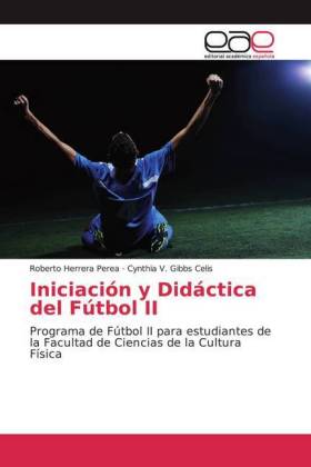 Iniciación y Didáctica del Fútbol II 