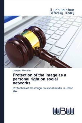 Protection of the image as a personal right on social networks 