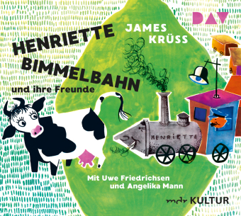 Henriette Bimmelbahn und ihre Freunde, 1 Audio-CD 