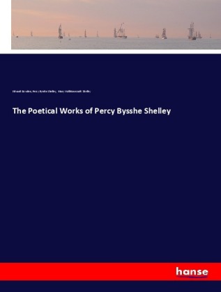 The Poetical Works of Percy Bysshe Shelley 