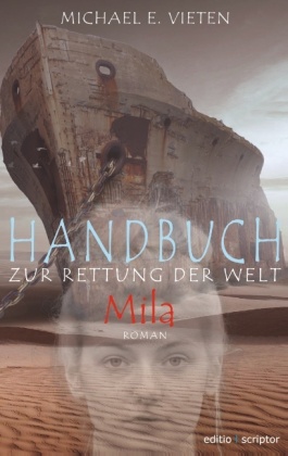 Handbuch zur Rettung der Welt - Mila 