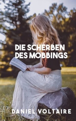 Die Scherben des Mobbings 