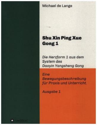 Shuxin Pingxue Gong 1 - Herzform 1 