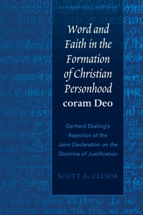 Word and Faith in the Formation of Christian Personhood "coram Deo" 