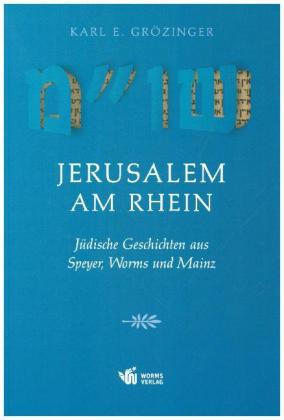 Jerusalem am Rhein 