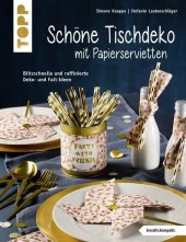 Schöne Tischdeko mit Papierservietten