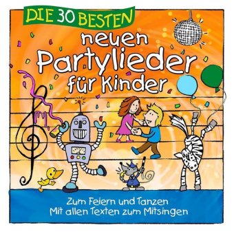 Die 30 besten neuen Partylieder, 1 Audio-CD, 1 Audio-CD