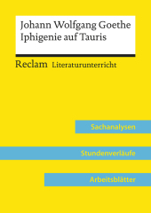 Johann Wolfgang Goethe: Iphigenie auf Tauris (Lehrerband) | Mit Downloadpaket (Unterrichtsmaterialien)