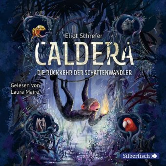 Caldera 2: Die Rückkehr der Schattenwandler, 4 Audio-CD 