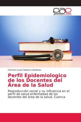 Perfil Epidemiologico de los Docentes del Área de la Salud 