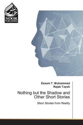 Nothing but the Shadow and Other Short Stories 