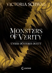 Monsters of Verity (Band 2) - Unser düsteres Duett