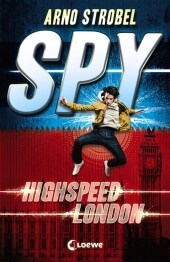 SPY (Band 1) - Highspeed London Cover