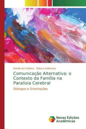 Comunicação Alternativa: o Contexto da Família na Paralisia Cerebral 