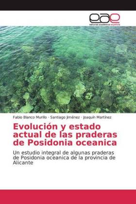 Evolución y estado actual de las praderas de Posidonia oceanica 