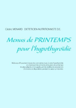 Menus de printemps pour l'hypothyroïdie 