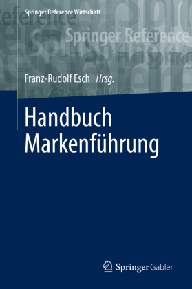 Handbuch Markenführung, 2 Teile 